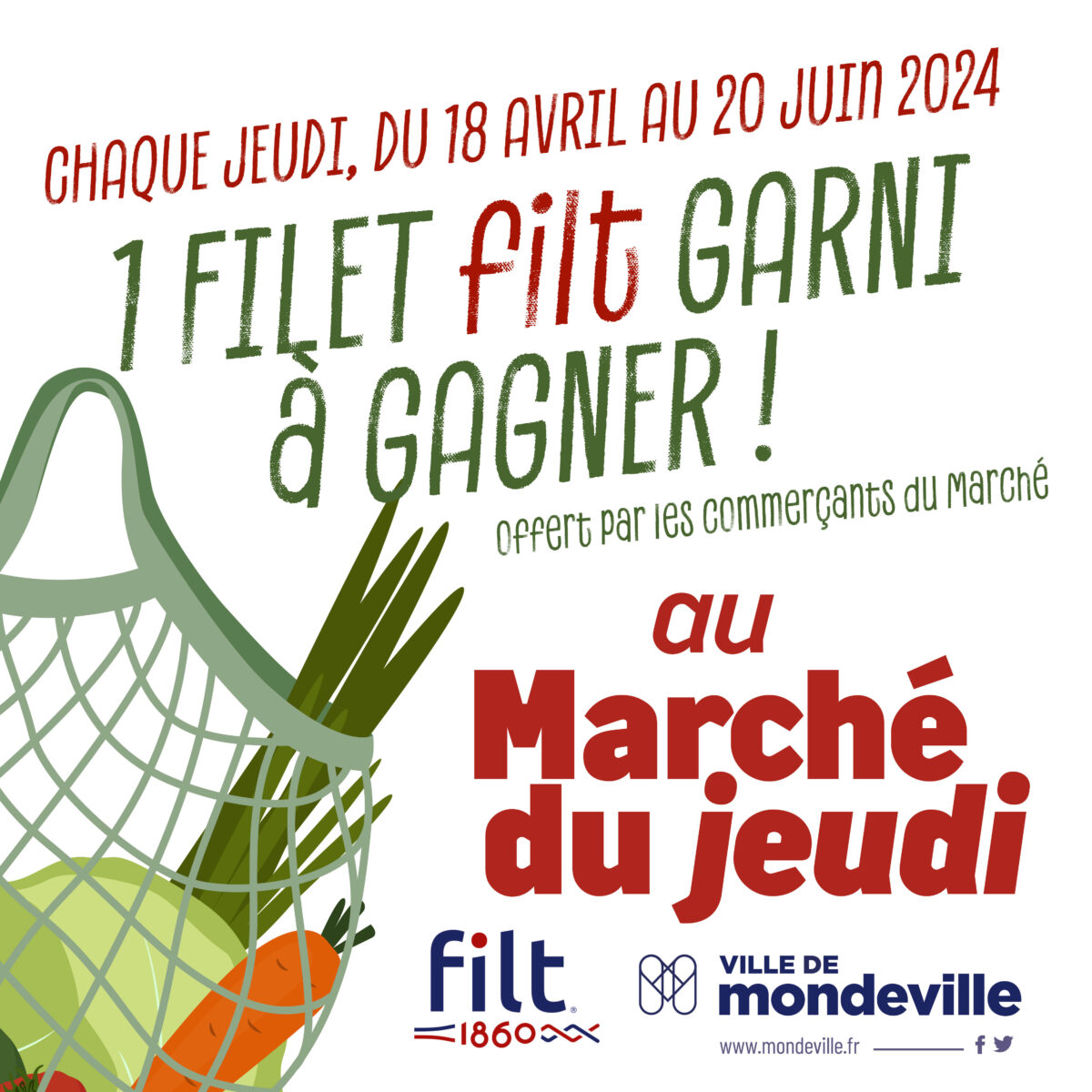 Du 18 avril au 20 juin 2024, tentez de remporter un filet FILT garni au Marché du jeudi à Mondeville