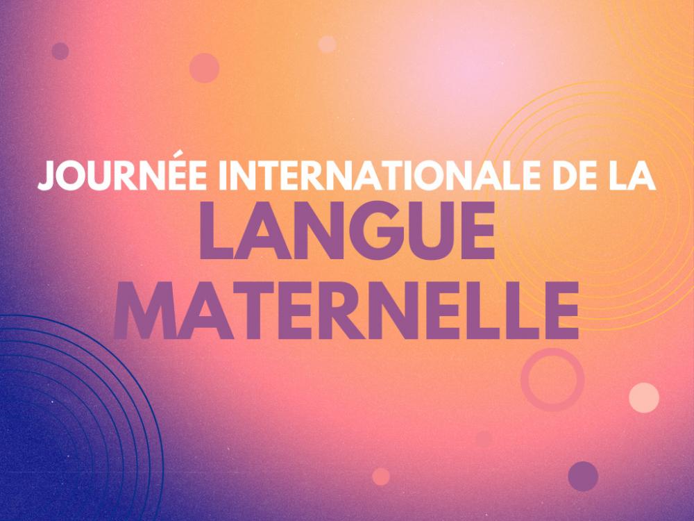 Journée mondiale de la langue maternelle