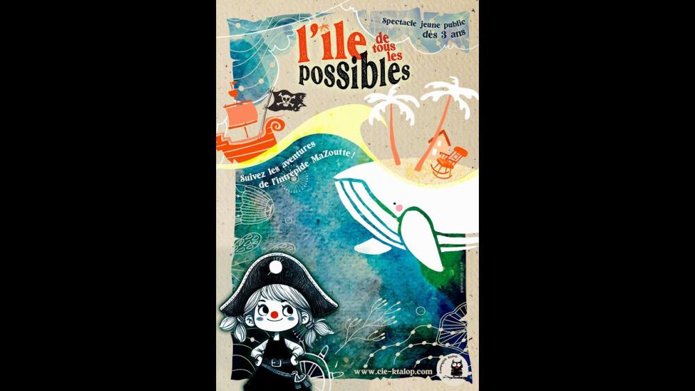 L’ILE DE TOUS LES POSSIBLES | Spectacle musical Jeune Public L’ILE DE TOUS LES POSSIBLES | Spectacle musical Jeune Public
