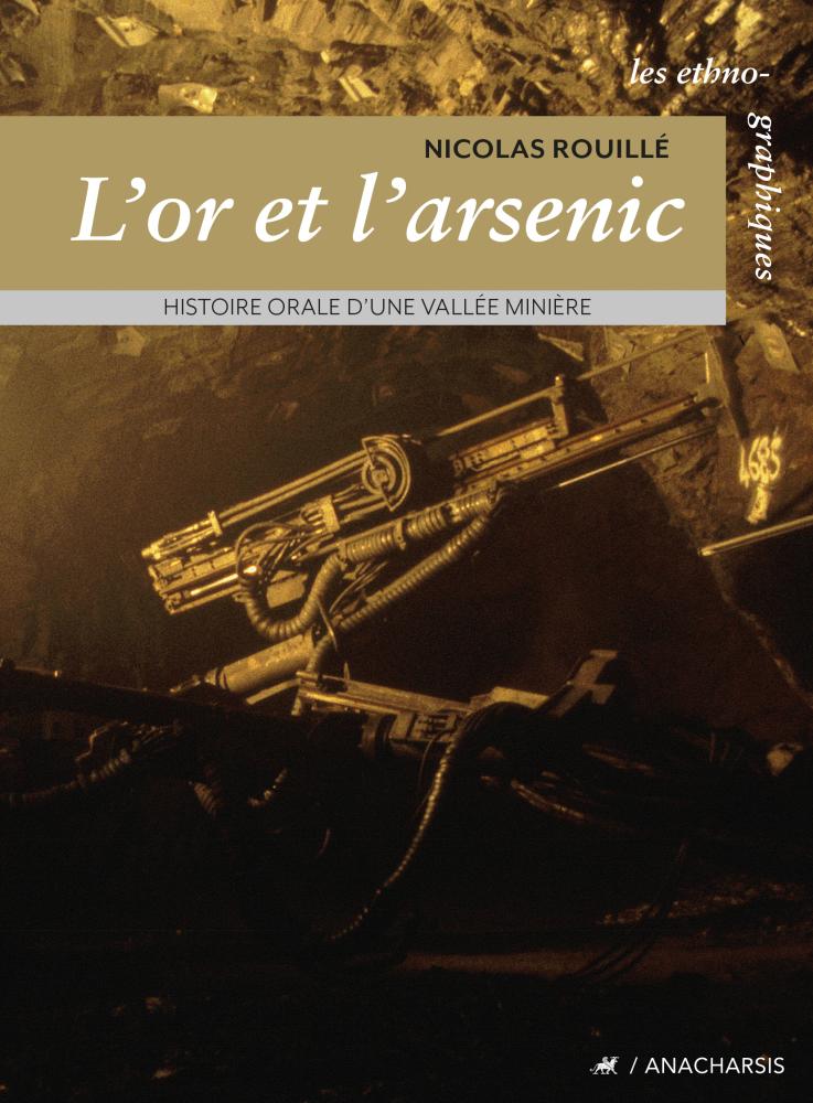 L'or et l'arsenic : rencontre avec Nicolas Rouillé