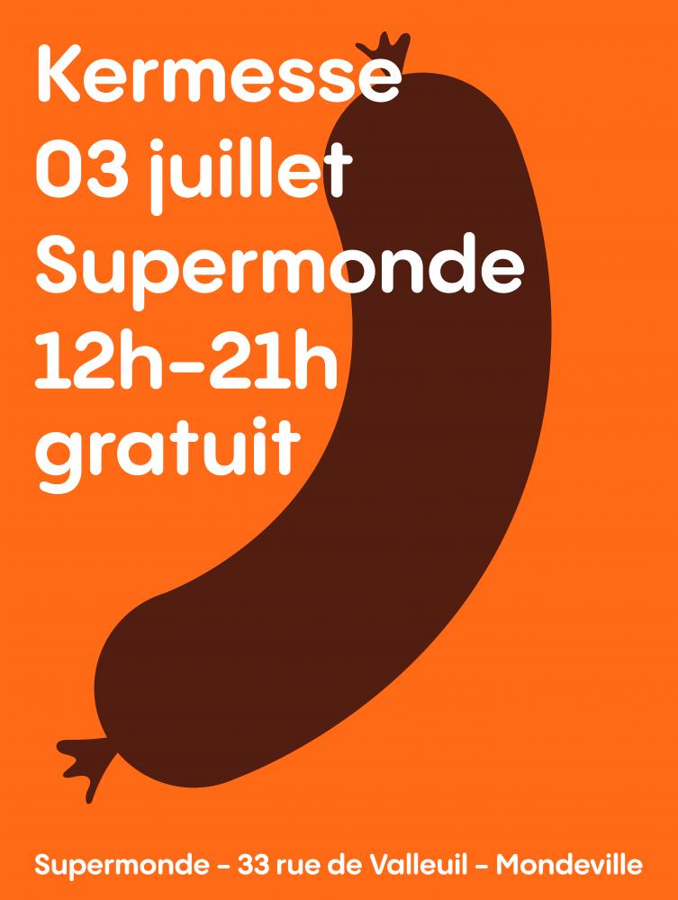La kermesse de Supermonde La kermesse de Supermonde